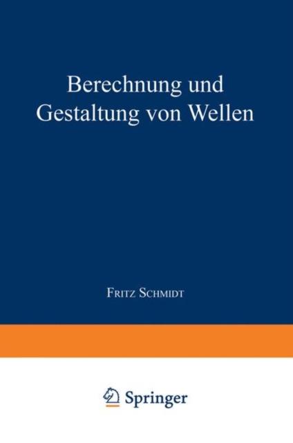 The Berechnung Und Gestaltung Von Wellen : 10 Book