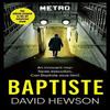 Baptiste The Blade Must Fall by David Hewson Paperback Book 9781398718043