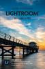 Книга Adobe Photoshop Lightroom - Edit Like a Pro (2022 Release)