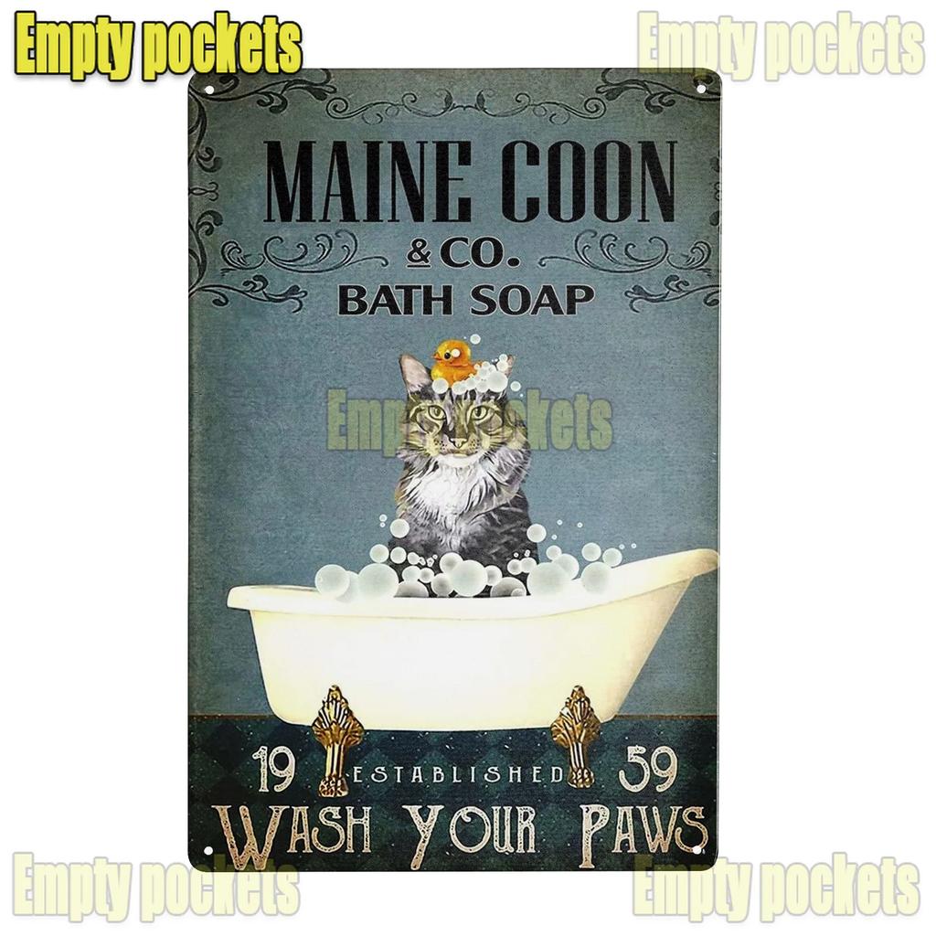 Милые плакаты с кошкой породы мейн-кун, металлическая жестяная табличка, настенная вывеска, настенная табличка для ванной комнаты, кофейни, фермерского дома, дома, кухни, спальни, настенное украшение