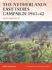 Книга The Netherlands East Indies Campaign 1941-42 : Japan's Quest for Oil