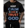 Европейские размеры Мужская футболка Keep Calm and Trust God - Черная одежда с символом веры с коротким рукавом с круглым вырезом Повседневная одежда Повседневный наряд Религиозный подарок