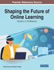 Книга Shaping the Future of Online Learning : Education In the Metaverse