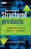 Книга How To Invest In Structured Products : A Guide for Investors and Asset Managers