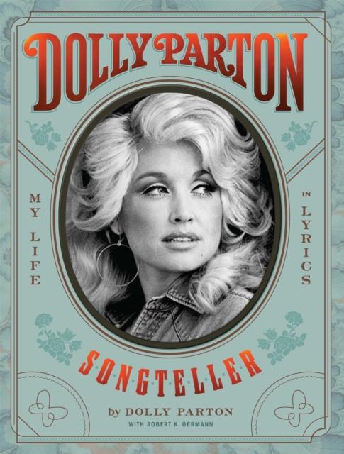The Dolly Parton, Songteller : My Life In Lyrics Book