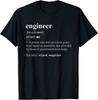 Engineer Definition Funny Engineering Mechanical Civil Unisex T-Shirt