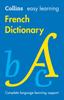 The Easy Learning French Dictionary : Trusted Support for Learning Book