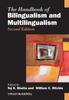 The The Handbook of Bilingualism and Multilingualism Book