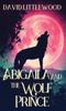 Книга Abigaila And The Wolf Prince