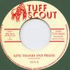 7inch Record HUE B / TUFF SCOUT ALL STARS - Give Thanks And Praise / Praise The TUF104 Tuff Scout 2011 UK Reggae, Ska & Dub