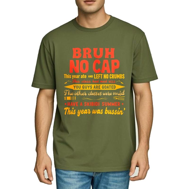 Streetwear Summer For Him T Shirt Bruh No Cap Left No Crumbs Goated Mid Skibidi Summer Bussin Short Sleeve Breathable Crew Neck