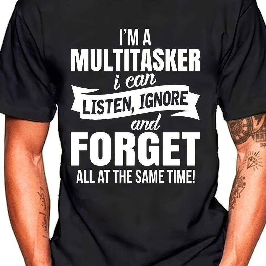 Im A Multitasker Printing Tshirt With Funny Unisex Graphic Tee Black T Shirt Summer Short Sleeve Tee Shirts