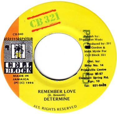 7-дюймовая пластинка DETERMINE - Remember Love CB040 Cell Block 321 1996 Ямайка Регги, Ска и Даб Б/У