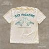 Gay Pigeons sHirT, Funny LGBTQ Pride Tee, Vintage Queer