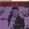 7inch Record JOHN O'KANE - The Dance Goes On YR75 Circa, Circa Re 1991 UK Rock Used