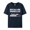 Summer Tshirts Installing Muscles Please Wait Loading Bar Funny Print T Shirt Men Women Loose Cotton Short Sleeve