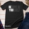Believe In Yourself Motivational Quote Inspiration Positive Unisex T-shirt