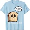 Existential Bread Funny Toast Pun Graphic Mens Casual Cotton TShirt Short Sleeve Crewneck Tee