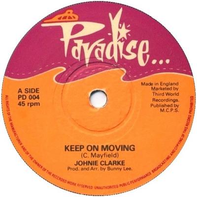 7-дюймовая пластинка JOHNNY CLARKE - Keep On Moving PD004 Paradise UK Регги, Ска и Даб Б/У