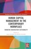 Книга Human Capital Management In the Contemporary Workplace : Enhancing Organisation Sustainability