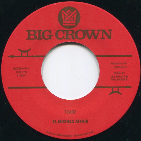 7-дюймовая пластинка EL MICHELS AFFAIR Tearz Verbal Intercourse BC00845 Big Crown 2017 US SoulFunk