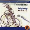 CD TAKATSUKI - Hip Hop Music NRECORDS001 NRECORDS Japan Obi Japanese Pop/Rock Used