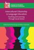 Книга Intercultural Citizenship In Language Education : Teaching and Learning Through Social Action