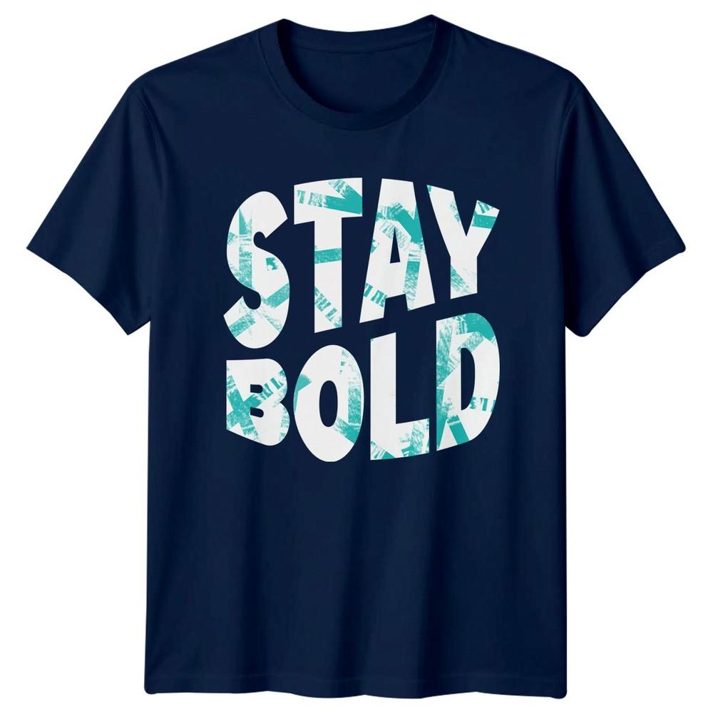 Отличная футболка 'Stay Bold' Уличный стиль Мотивирующий Подарок на день рождения Для него и для нее