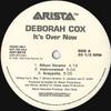 12-дюймовая пластинка DEBORAH COX - It's Over Now ADP3614PROMO ARISTA 1999 US Рэп и хип-хоп/R&B Б/У