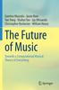 Книга The Future of Music : Towards a Computational Musical Theory of Everything