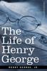 Книга The Life Of Henry George by Henry George - Paperback