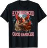 Funny Sayings For Adult Experienced cock handler Meme Dank Unisex T-Shirt