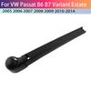 Rear Windshield Wiper Arm and Blade for VW Passat B5 B6 B7 2005 2006 2007-2014 Seat Leon MK2 Car Window Windscreen Wiper