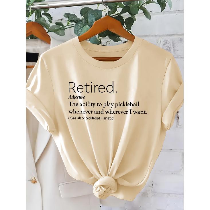 Retirement Themed Pickleball Retired Call anytime Pileball Fun Text Print Fashionable Retro Style Women's Short Sleeve Shirt Spring and summer casual