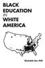Книга Black Education In White America