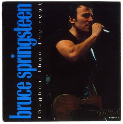7-дюймовая пластинка БРЮС СПРИНГСТИН - Tougher Than The Rest CBS6516417 CBS 1988 UK Рок Б/У