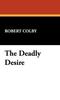 Книга The Deadly Desire