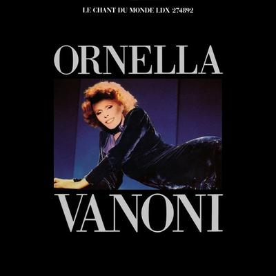 CD ORNELLA VANONI - Орнелла Ванони LDX274892 Le Chant du Mon 1986 Франция Джаз Б/У