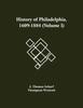 Книга History Of Philadelphia, 1609-1884 (Volume I)
