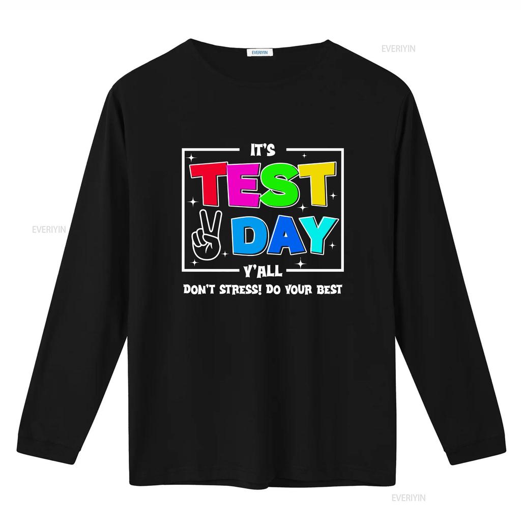Its Test Day Yall Dont Stress Do Your BesT T Shirt Testing For Teachers Teacher End Of Year SKVV vintage Washed