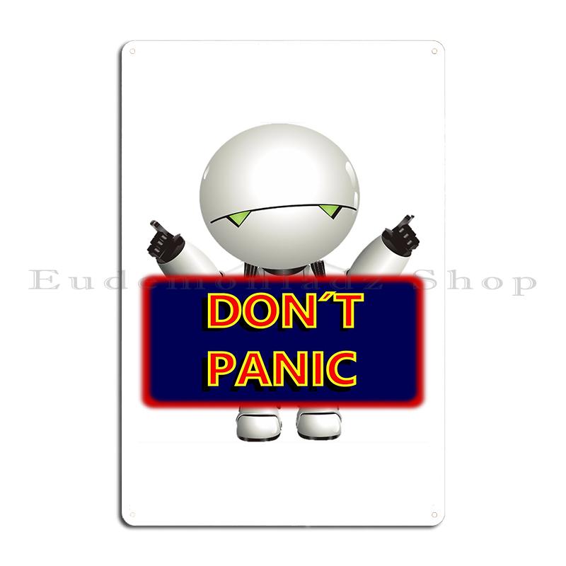 Good Grief DON'T PANIC Marvin Cute Hitchhikers Guide To the Galaxy and the Life Droid Project Metal Printing Tin Sign Poster