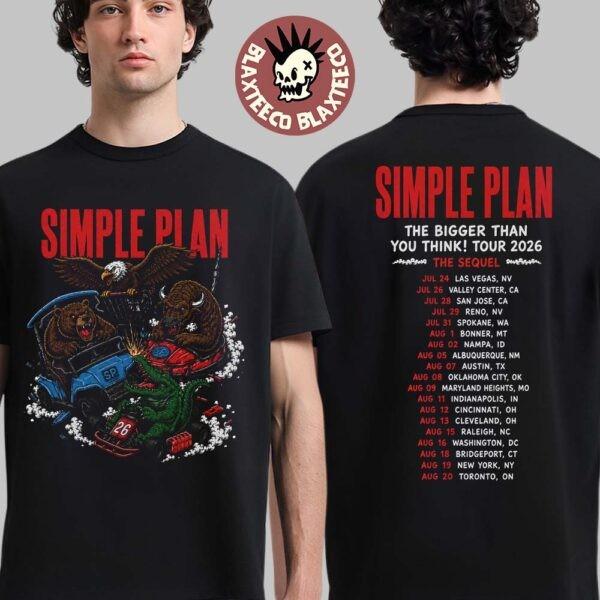 Simple Plan The Bigger Than You Think Tour 2026 Dates Two Sided T-Shirt