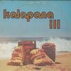 LP Record KALAPANA  Kalapana III  Embossed Sleeve KALA0004 ABATTOIR 1977 US Rock Used