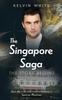 Книга The Singapore Saga : The Story Begins