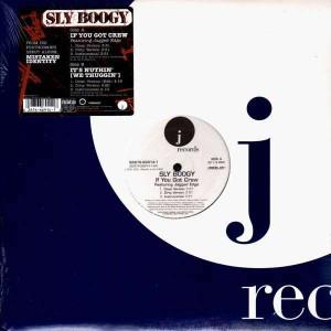 12inch Record SLY BOOGY JAGGED EDGE - If You Got Crew Its Nuthin We 82876669141 J Records 2005 US Rap Hip-HopRB Used
