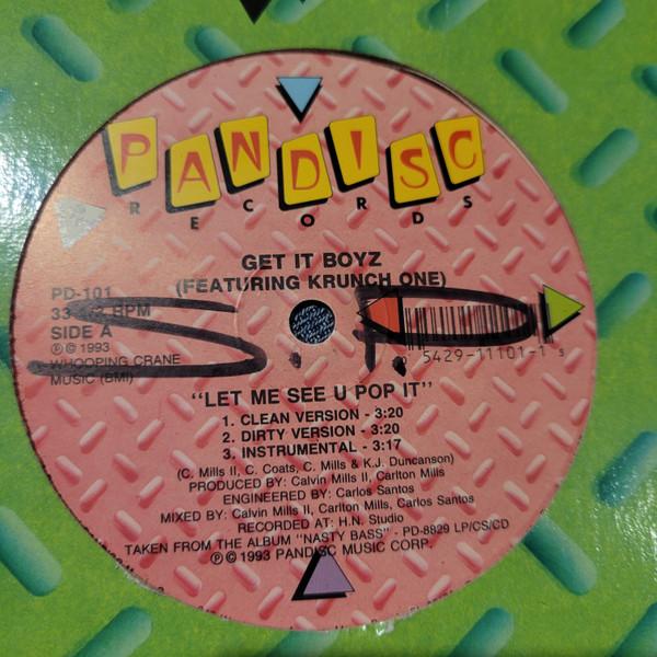 12-дюймовая пластинка GET IT BOYZ KRUNCH ONE Let Me See U Pop ItShes Just a Fr PD101 Pandisc 1993 US Dance Electronica Б/у