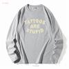 Футболка "Татуировки - это глупо" S-3XL с длинным или коротким рукавом винтажная Стирка дизайнерская одежда мода Немного унисекс Мягкая homme