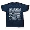 Смешные футболки с графикой «Многозадачный учитель танцев» Мужская женская мода Повседневная футболка 100% хлопок Свободная футболка оверсайз