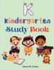 The Kindergarten Study Book : Elementary School Level Activities Created by Teachers Book