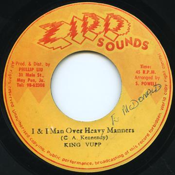 7inch Record KING VUPP - I & I Man Over Heavy Manners NONE Zipp Sounds 1976 Jamaica Reggae, Ska & Dub Used